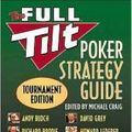 Cover Art for 9780446698603, The Full Tilt Poker Strategy Guide by Andy Bloch, Richard Brodie, Chris Ferguson, Ted Forrest, Rafe Furst, Phil Gordon, David Grey, Howard Lederer, Mike Matusow