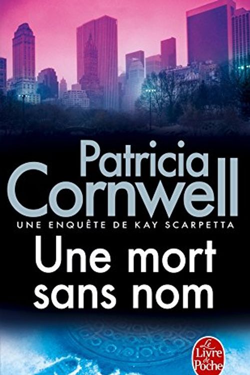 Cover Art for 9782253114109, Une Mort Sans Nom by Patricia Cornwell