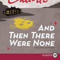 Cover Art for 9780062081520, And Then There Were None by Agatha Christie
