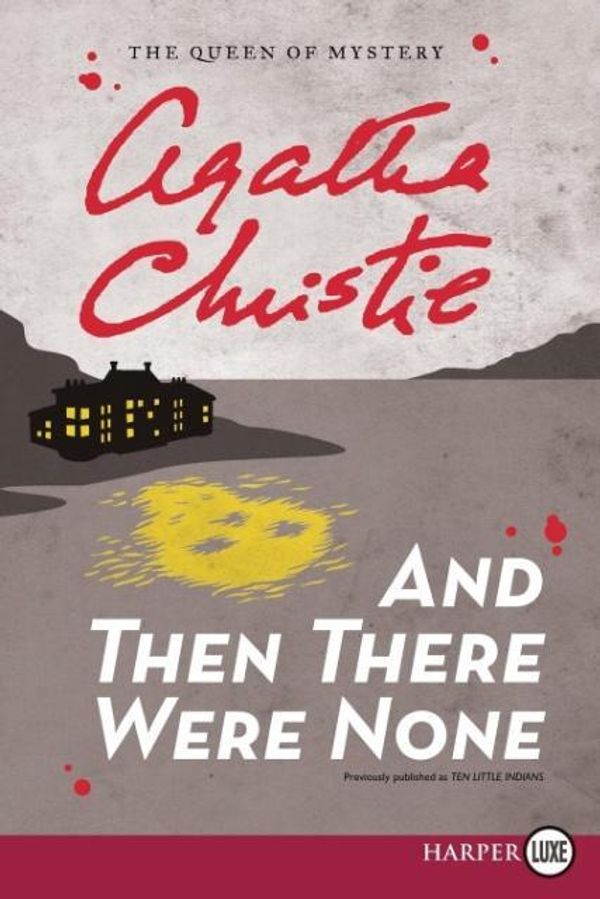 Cover Art for 9780062081520, And Then There Were None by Agatha Christie