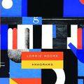 Cover Art for 9780307816870, Anagrams by Lorrie Moore