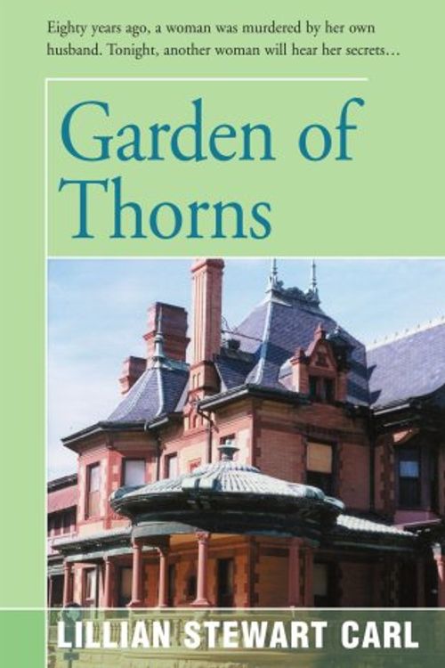 Cover Art for 9780595094479, Garden of Thorns by Carl, Lillian Stewart