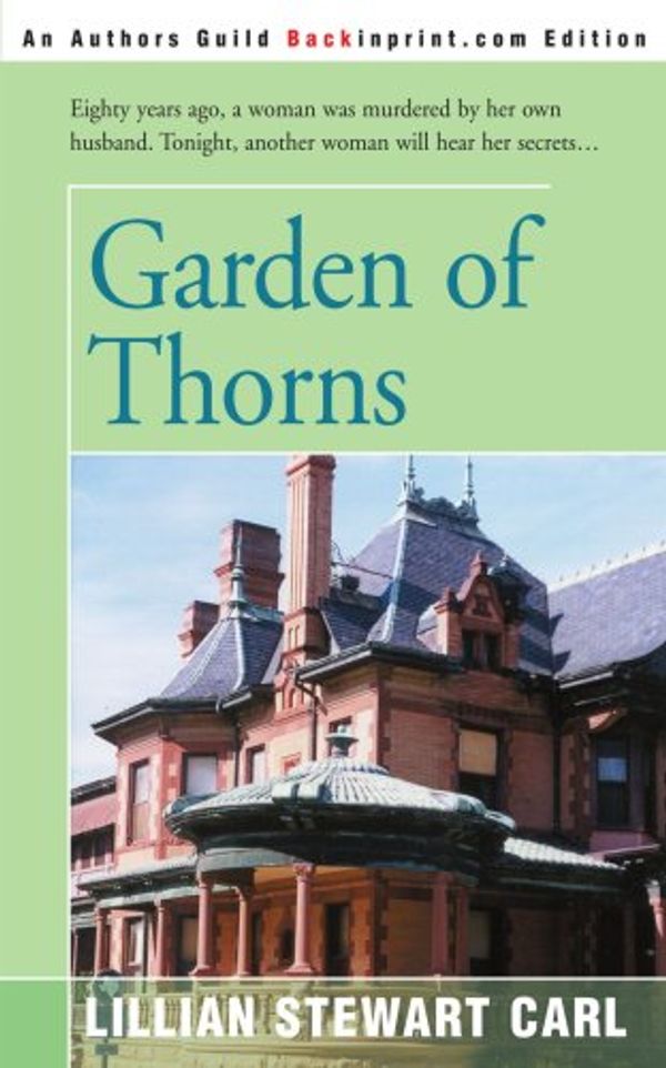 Cover Art for 9780595094479, Garden of Thorns by Carl, Lillian Stewart