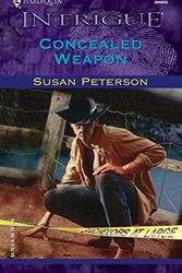 Cover Art for 9780373227518, Concealed Weapon by Susan Peterson