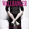 Cover Art for 9781476741260, Wallbanger by Alice Clayton