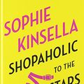 Cover Art for 9781410473912, Shopaholic to the Stars by Sophie Kinsella