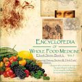 Cover Art for 9780984617593, Encyclopedia of Whole Food Medicine by Don Tolman