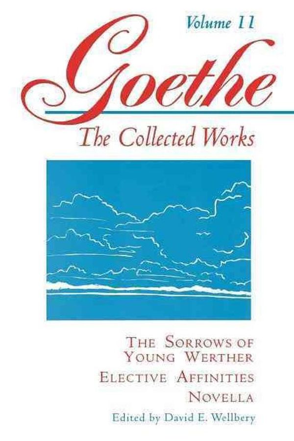 Cover Art for 9780691043463, Goethe: v. 11 by Von Goethe, Johann Wolfgang
