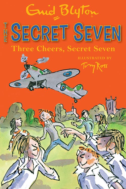 Cover Art for 9781444913507, Secret Seven: Three Cheers, Secret Seven: Book 8 by Enid Blyton