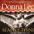 Cover Art for 9781448123803, Beastly Things by Donna Leon