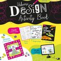 Cover Art for 9781474983310, Design Activity Book by Alice James