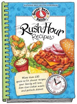 Cover Art for 9781612810300, Rush-Hour Recipes by Gooseberry Patch