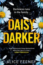 Cover Art for 9781529089813, Daisy Darker by Alice Feeney