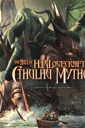 Cover Art for 9781589943070, The Art of H.P. Lovecraft's the Cthulhu Mythos by H. P. Lovecraft, Jeremy McHugh