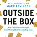 Cover Art for 9780691218892, Outside the Box by Marc Levinson