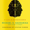 Cover Art for 9780062228819, Tales from Both Sides of the Brain by Michael S. Gazzaniga