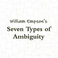 Cover Art for 9781774642405, Seven Types of Ambiguity by William Empson