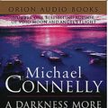 Cover Art for 9780752876627, A Darkness More Than Night by Michael Connelly