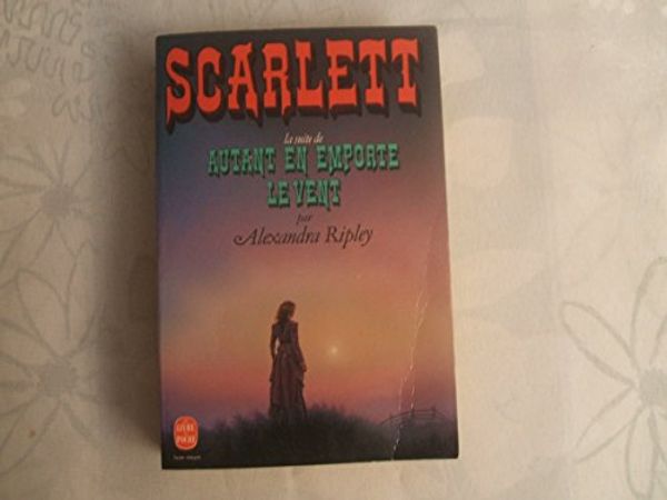 Cover Art for 9782253064121, Scarlett (French Edition) by RIPLEY