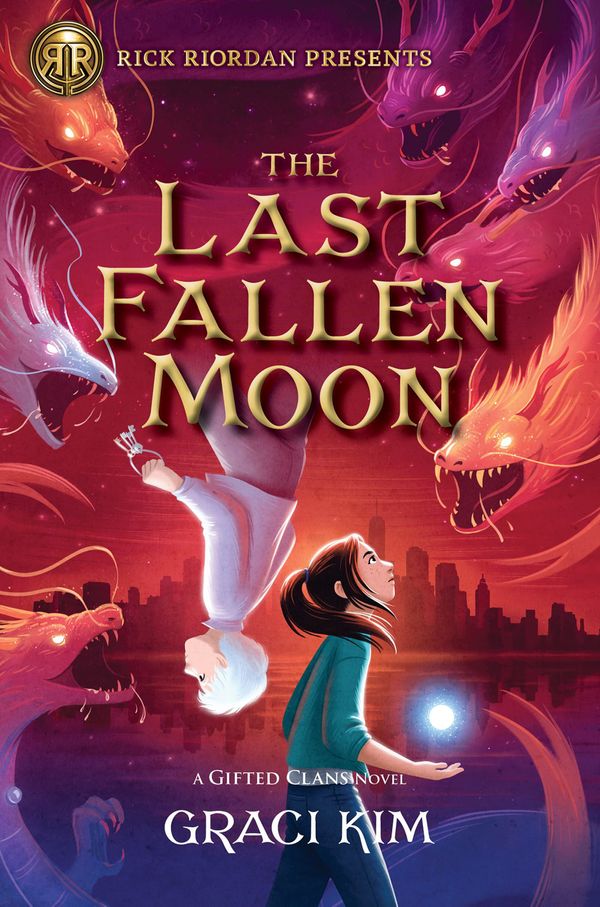 Cover Art for 9781368073141, The Last Fallen Moon (A Gifted Clans Novel) (Rick Riordan Presents) by Graci Kim