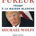 Cover Art for 9782221218389, Le Feu et la Fureur by Michael WOLFF