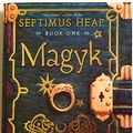 Cover Art for 9780439900119, Magyk (Septimus Heap, Book 1) by Angie Sage