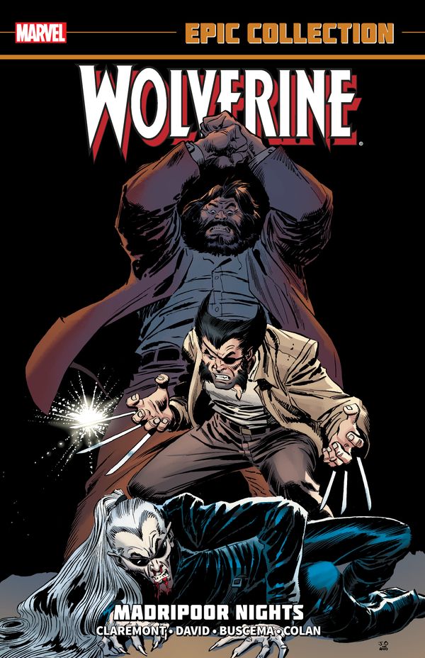 Cover Art for 9781302928483, Wolverine Epic Collection: Madripoor Nights by Peter David, Ross Andru