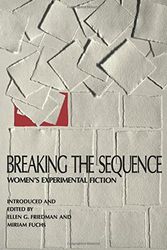 Cover Art for 9780691015316, Breaking the Sequence by Ellen G. Friedman, Miriam Fuchs
