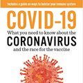 Cover Art for 9789386797988, COVID-19 - What you need to know about the CORONAVIRUS and the race for the Vaccine by Dr. Michael Mosley