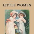 Cover Art for B0B9QY833T, Little Women: with illustrated by Louisa May Alcott