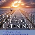 Cover Art for 9781618520050, God, Are You Listening? by Elizabeth Hutchinson