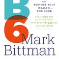 Cover Art for 9780751553406, VB6: Eat Vegan Before 6:00 to Lose Weight and Restore Your Healt by Mark Bittman