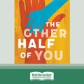 Cover Art for 9780369366740, The Other Half of You by Michael Mohammed Ahmad