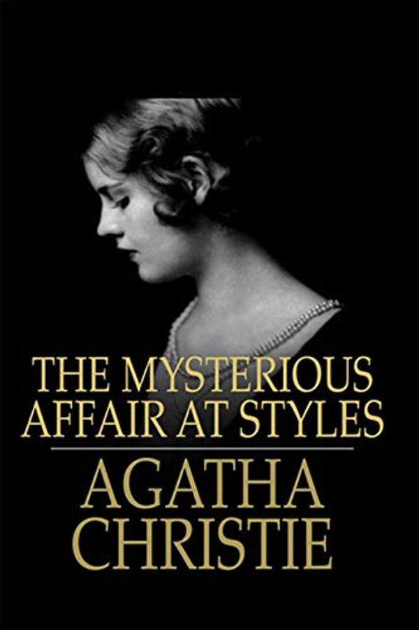 Cover Art for B087YNCX9V, The Mysterious Affair at Styles by Agatha Christie
