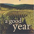 Cover Art for 9781405620093, A Good Year by Peter Mayle