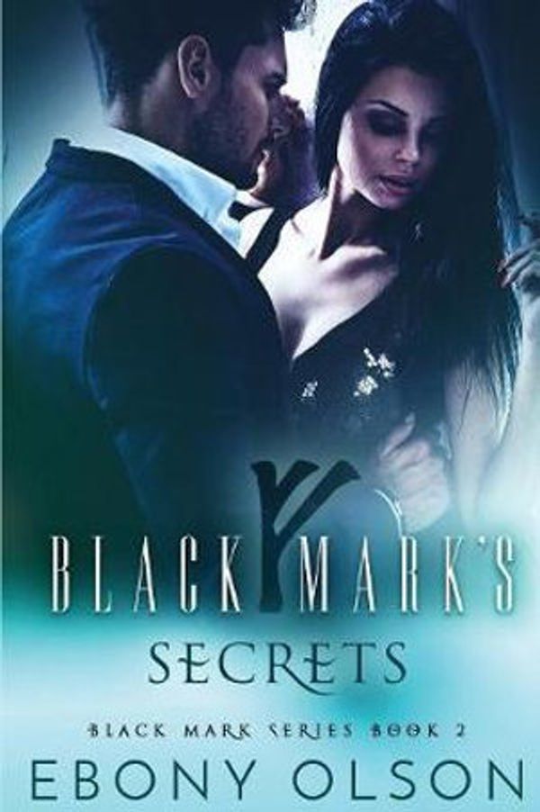 Cover Art for 9783947234301, Black Mark's Secrets by Ebony Olson