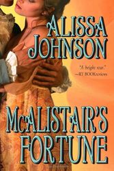 Cover Art for 9780843962512, Mcalistair's Fortune by Alissa Johnson