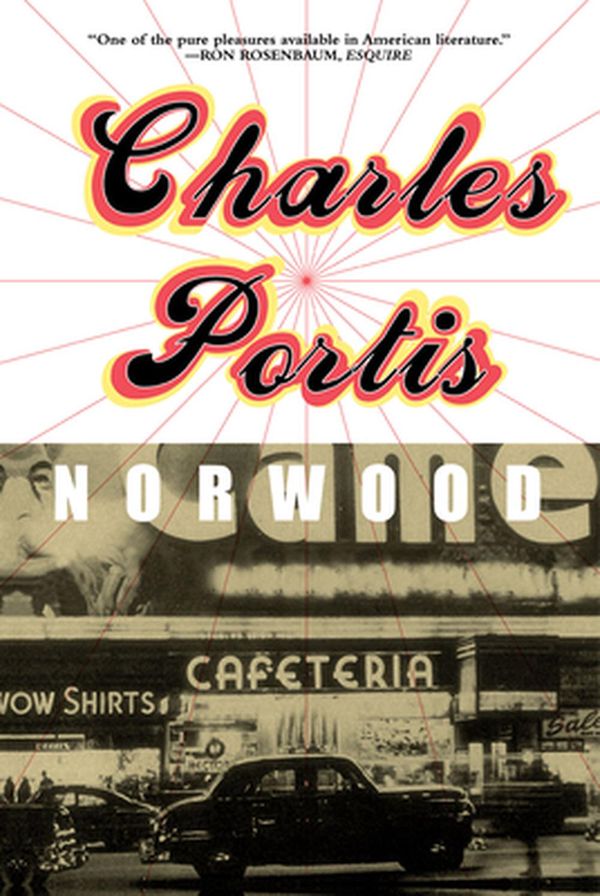 Cover Art for 9780879517038, Norwood by Charles Portis