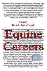 Cover Art for 9781494234416, Careers: Equine Careers by A. L. Dawn French