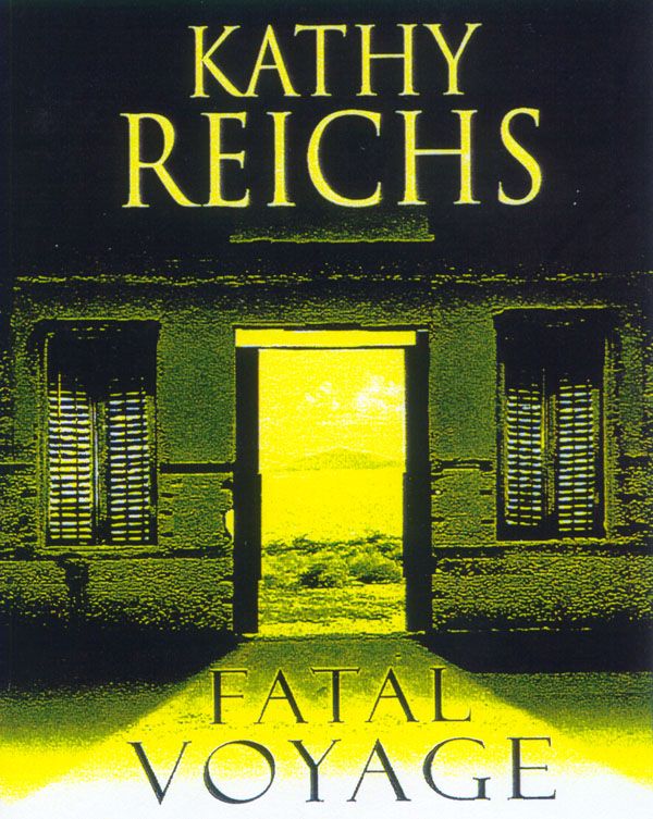 Cover Art for 9781856866552, Fatal Voyage by Kathy Reichs