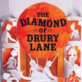 Cover Art for 9781405285308, The Diamond of Drury Lane by Julia Golding