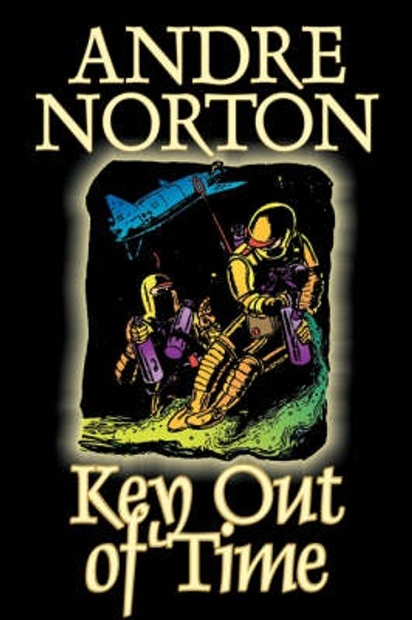 Cover Art for 9781603129862, Key Out of Time by Andre Norton