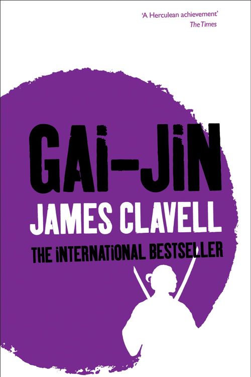 Cover Art for 9780340766170, Gai-Jin: The Third Novel of the Asian Saga by James Clavell
