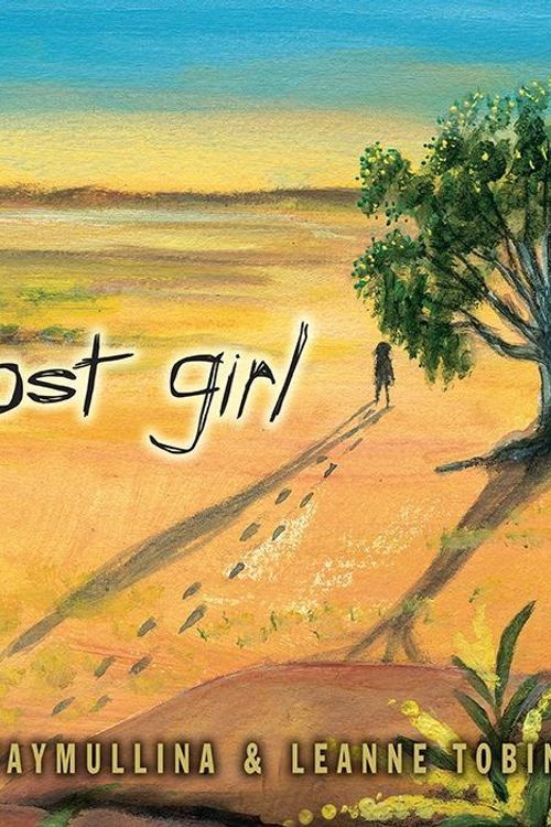 Cover Art for 9781921977060, The Lost Girl by Ambelin Kwaymullina
