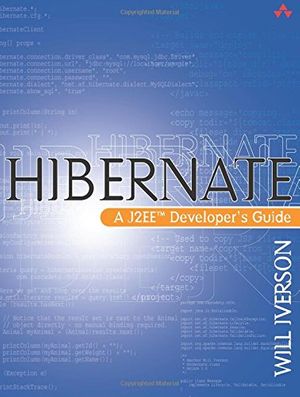 Cover Art for 9780321268198, Hibernate: A J2EE Developer's Guide by Will Iverson