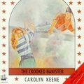 Cover Art for 9780006928218, The Crooked Banister by Carolyn Keene