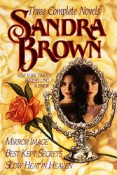 Cover Art for 9780517077740, Three complete novels by Sandra Brown