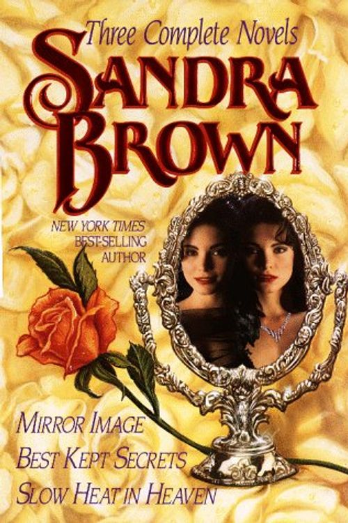 Cover Art for 9780517077740, Three complete novels by Sandra Brown