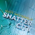 Cover Art for B07SDB6R91, Shatter City by Scott Westerfeld