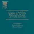 Cover Art for 9780080545028, Advances in Atomic, Molecular, and Optical Physics by Benjamin Bederson